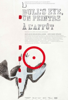 Bull's eye, un peintre à l'affût